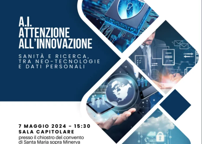 A.I. Attenzione all'Innovazione. Sanità e ricerca, tra neo-tecnologie e dati personali.